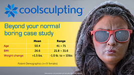 CoolSculpting slide: Beyond your normal boring case study